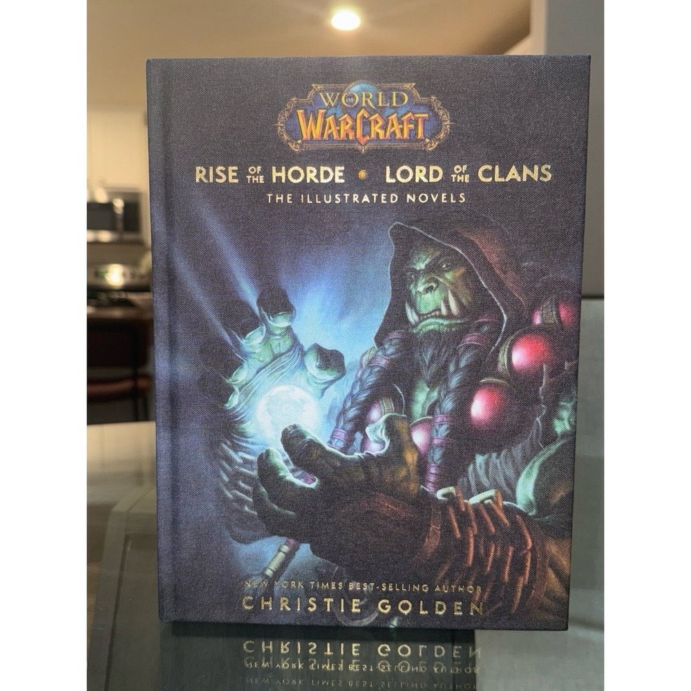 World of Warcraft: Rise of the Horde • Lord of the Clans • The Illustrated Novel